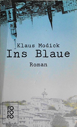 Stock image for Ins Blaue (German Edition) for sale by Ezekial Books, LLC