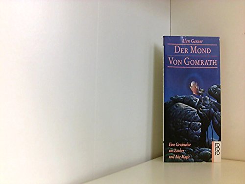 Stock image for Der Mond von Gomrath. Eine Geschichte um Zauber und Alte Magie. for sale by medimops
