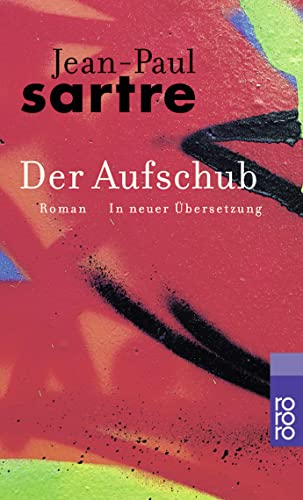9783499159350: Der Aufschub: (Die Wege der Freiheit, 2). (Gesammelte Werke in Einzelausgaben. Romane und Erzählungen, 4)