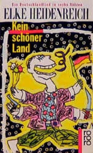 Stock image for Kein schner Land. Ein Deutschlandlied in sechs Stzen. for sale by Der Bcher-Br