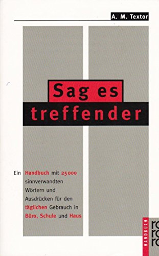 Stock image for Sag es treffender for sale by Better World Books