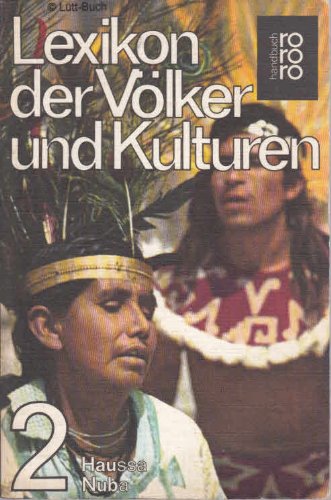 9783499161599: Lexikon der Vlker und Kulturen Band 2 Haussa - Nuba