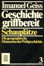 9783499162374: Schaupltze. Die geographische Dimension der Weltgeschichte, Bd 3