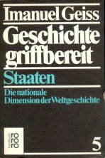 Imagen de archivo de Geschichte griffbereit V. Staaten. Die nationale Dimension der Weltgeschichte. ( handbuch). a la venta por Versandantiquariat Felix Mcke