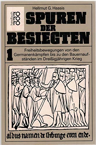 9783499162800: Freiheitsbewegungen von den Germanenkmpfen bis zu den Bauernaufstnden im Dreissigjhrigen Krieg, Bd 1
