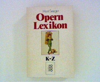 Opern Lexikon (Rororo Handbuch) (German Edition)