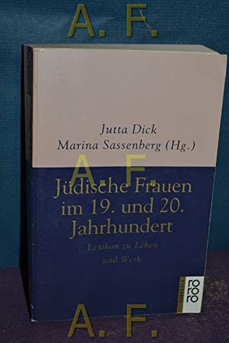 Jüdische Frauen im 19. und 20. Jahrhundert. Lexikon zu Leben und Werk