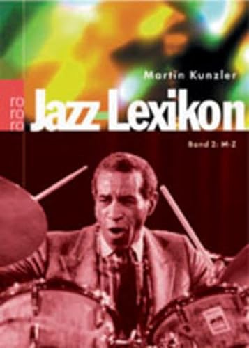 Jazz- Lexikon 2. M- Z. - Kunzler, Martin