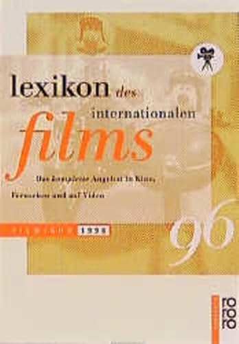 Imagen de archivo de Lexikon des Internationalen Films: Das komplette Angebot in Kino, Fernsehen und auf Video / Filmjahr 1996 (rororo handbuch) a la venta por Gabis Bcherlager