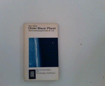 Stock image for Unser blauer Planet. Die Entwicklungsgeschichte der Erde. for sale by Der Bcher-Br