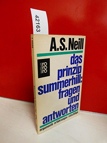 Das Prinzip Summerhill. (9783499166907) by Neill, A. S.