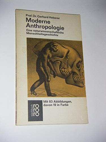 Beispielbild fr Moderne Anthropologie. Eine naturwissenschaftliche Menschheitsgeschichte. zum Verkauf von Versandantiquariat Felix Mcke