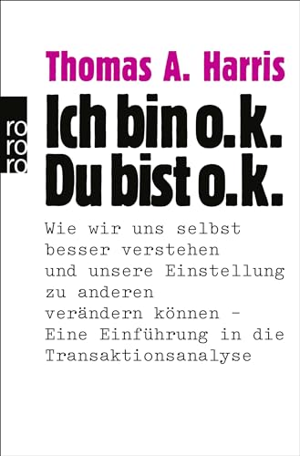 Stock image for Ich bin o.k., Du bist o.k. for sale by Wonder Book