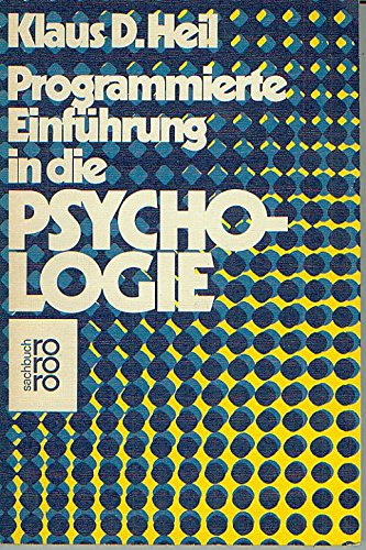 Beispielbild fr Programmierte Einfhrung in die Psychologie zum Verkauf von Eichhorn GmbH