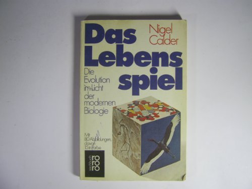 Das Lebensspiel - die Evolution im Licht der modernen Biologie