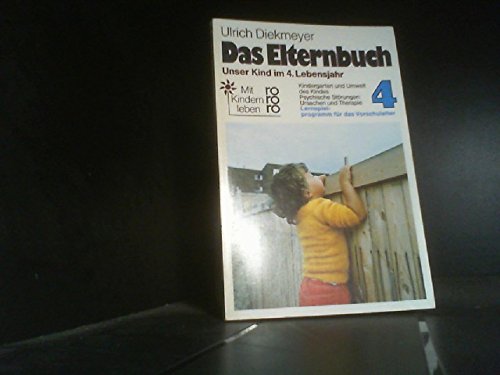 Imagen de archivo de Das Elternbuch 4 a la venta por Eichhorn GmbH