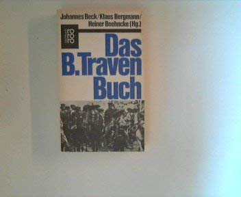 Stock image for Das B. Traven-Buch. for sale by Antiquariat Christoph Wilde