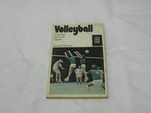 Imagen de archivo de Volleyball : Training, Technik, Taktik. a la venta por Bernhard Kiewel Rare Books