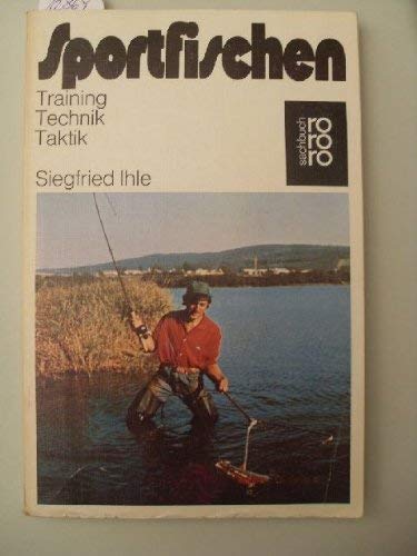 Imagen de archivo de Sportfischen: Training, Technik, Taktik a la venta por Bernhard Kiewel Rare Books