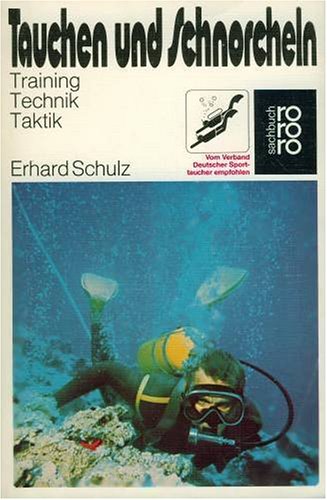 Stock image for Tauchen und Schnorcheln Training, Technik, Taktik for sale by Buchpark