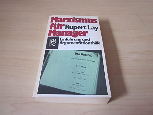 9783499170942: Marxismus für Manager: Einf. u. Argumentationshilfe (Rororo-Sachbuch) (German Edition)
