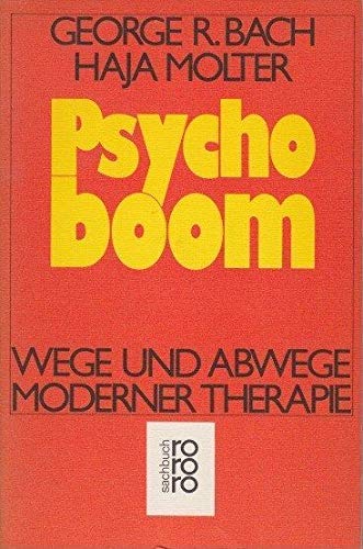 Stock image for Psychoboom. Wege und Abwege moderner Therapie. for sale by Antiquariat Armebooks