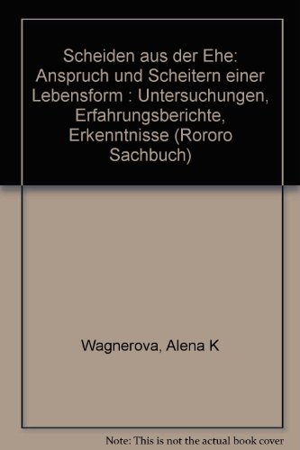 Beispielbild fr scheiden aus der ehe. anspruch und scheitern einer lebensform. untersuchungen, erfahrungsberichte, erkenntnisse zum Verkauf von alt-saarbrcker antiquariat g.w.melling