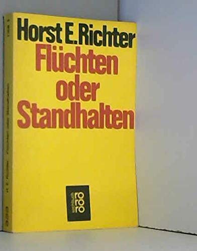 Stock image for Flchten oder Standhalten. for sale by medimops