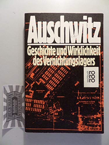 Stock image for Auschwitz. Geschichte und Wirklichkeit des Vernichtungslager. for sale by Der Bcher-Br
