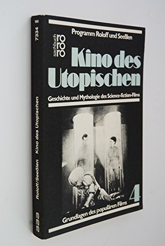 9783499173349: Kino des Utopischen - Geschichte und Mythologie des Science fiction Films