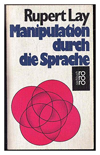 Imagen de archivo de Manipulation durch die Sprache. Hamburg Juni 1980 a la venta por medimops