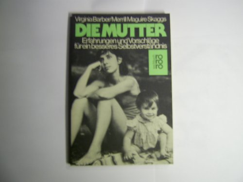Die Mutter (9783499173424) by Virginia Barber