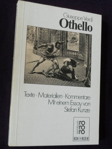 Beispielbild fr Giuseppe Verdi: Othello. Texte, Materialien, Kommentare. zum Verkauf von Musikantiquariat Bernd Katzbichler