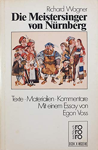 Beispielbild fr Die Meistersinger von Nrnberg. Texte, Materialien, Kommentare. zum Verkauf von ABC Versand e.K.