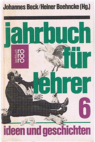 9783499174513: Jahrbuch fr Lehrer VI. Ideen und Geschichten.