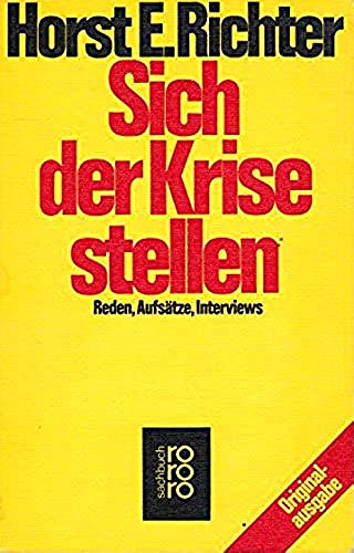 Stock image for Sich der Krise stellen. Reden, Aufstze, Interviews. for sale by medimops