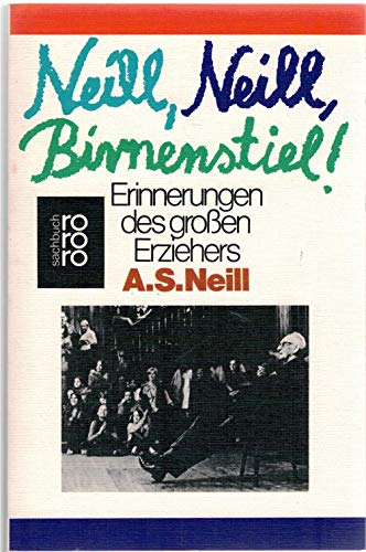 Imagen de archivo de Neill, Neill, Birnenstiel. Erinnerungen des groen Erziehers. a la venta por medimops