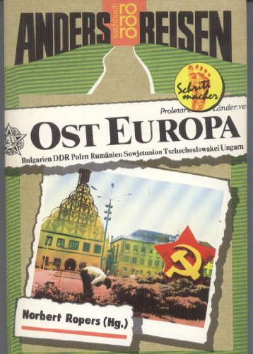 Beispielbild fr Osteuropa: Bulgarien, DDR, Polen, Ruma?nien, Sowjetunion, Tschechoslowakei, Ungarn : ein Reisebuch in den Alltag (Anders reisen) (German Edition) zum Verkauf von Robinson Street Books, IOBA