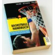 Stock image for Basketball - Handbuch. Theorie - Methode - Praxis. ( rororo sport). for sale by medimops