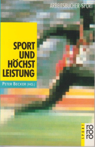 Stock image for Sport und Höchstleistung. for sale by Antiquariat Christoph Wilde