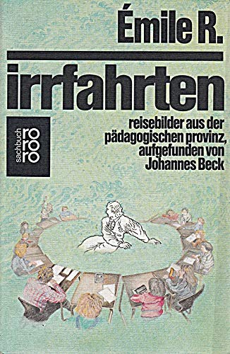 Stock image for Irrfahrten. Reisebilder aus der pdagogischen Provinz. for sale by Der Bcher-Br