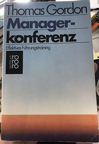 Stock image for Managerkonferenz. Effektives Fhrungstraining for sale by alt-saarbrcker antiquariat g.w.melling