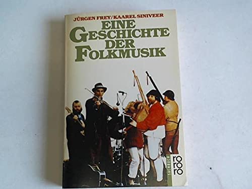 Stock image for Eine Geschichte der Folkmusik. for sale by Antiquariat & Verlag Jenior