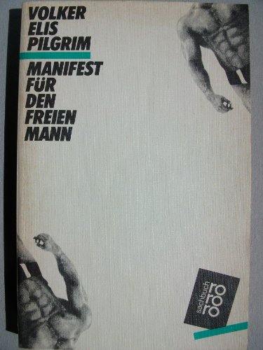 Stock image for Manifest fr den freien Mann (5286 611). Teil 1: 1977 und Teil 2: 1983. for sale by medimops