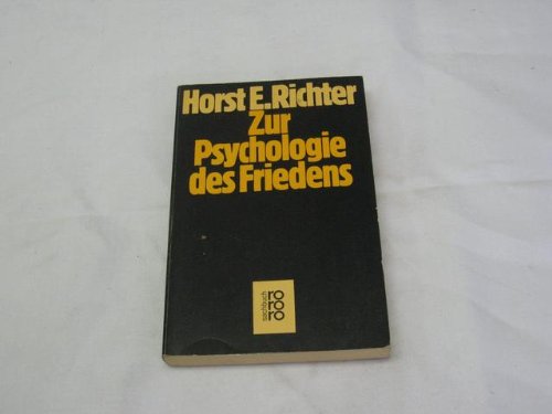 Beispielbild fr Zur Psychologie des Friedens. ( rororo sachbuch). zum Verkauf von medimops