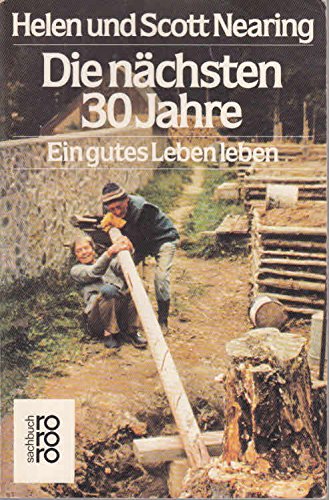 Beispielbild fr Die nchsten 30 Jahre. Ein gutes Leben leben. zum Verkauf von medimops