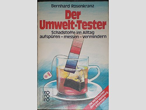 9783499179761: Der Umwelt - Tester by Rosenkranz, Bernhard