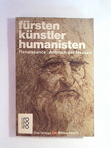 9783499180354: Frsten, Knstler, Humanisten. Renaissance: Anbruch der Neuzeit