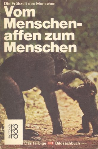 Imagen de archivo de Vom Menschenaffen zum Menschen [Perfect Paperback] a la venta por tomsshop.eu