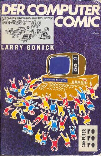 Der Computer Comic (9783499181078) by Larry Gonick